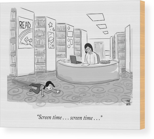  ...screen Time...screen Time... Electronics Wood Print featuring the drawing Screen Time by Paul Noth