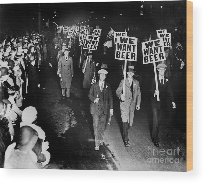 Prohibition Wood Print featuring the photograph We Want Beer by Jon Neidert