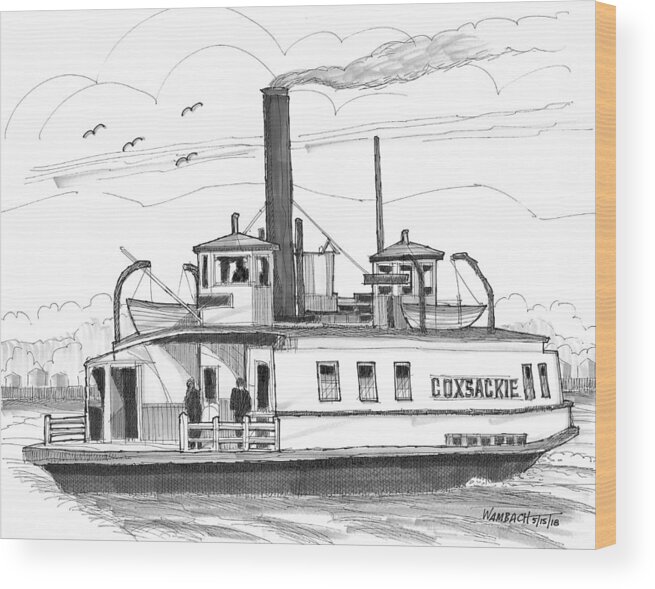 Coxsackie Wood Print featuring the drawing Hudson River Steam Ferry Boat Coxsackie by Richard Wambach