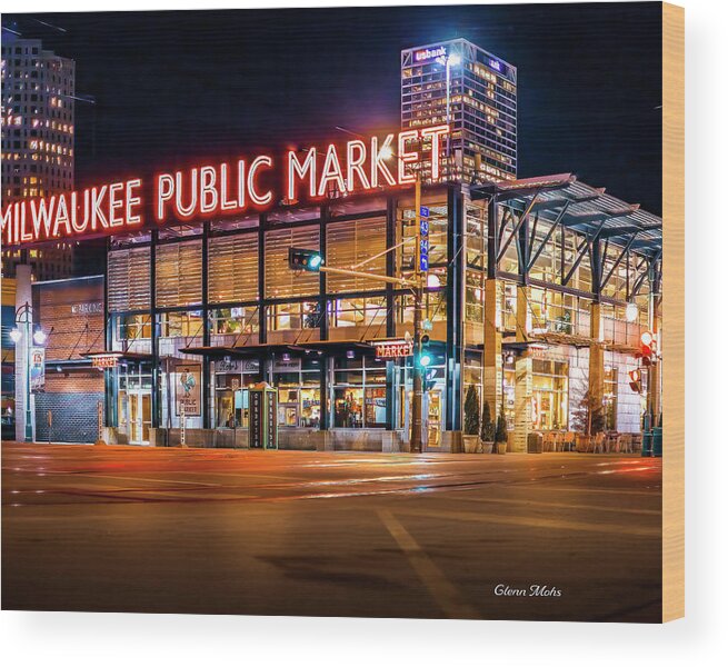 Milwaukee Wood Print featuring the photograph Milwaukee Public Market by GLENN Mohs
