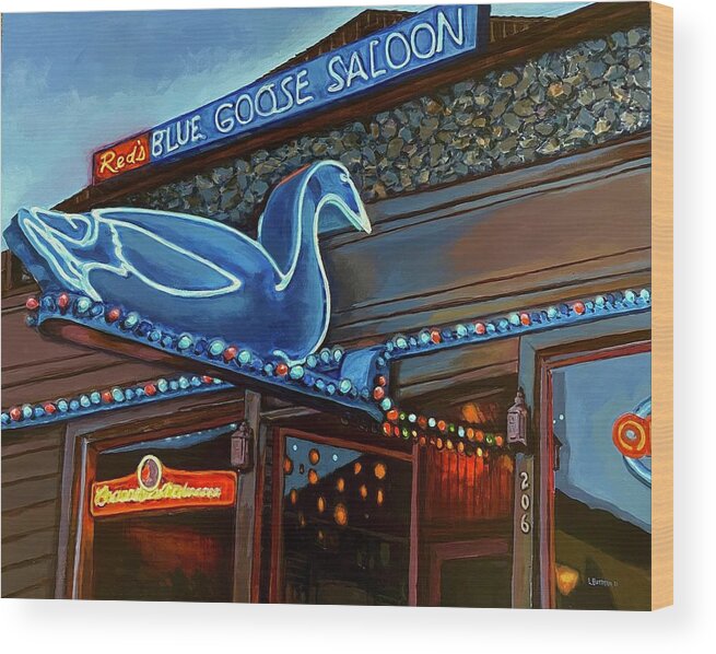 Blue Goose Saloon Wood Print featuring the painting Reds Blue Goose Saloon by Les Herman