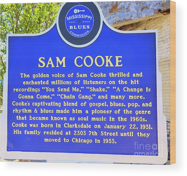 Blues Trail Wood Print featuring the photograph Sam Cooke Blues Trail Plaque Clarksdale MS by Chuck Kuhn