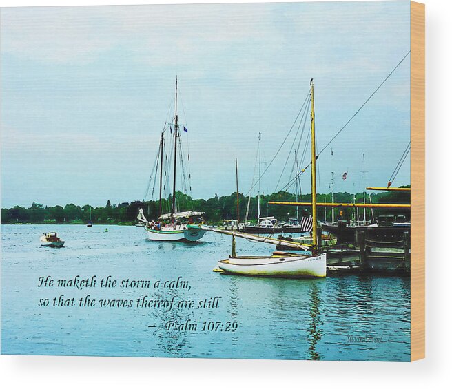 Religious Wood Print featuring the photograph Psalm 107-29 He maketh the storm a calm by Susan Savad