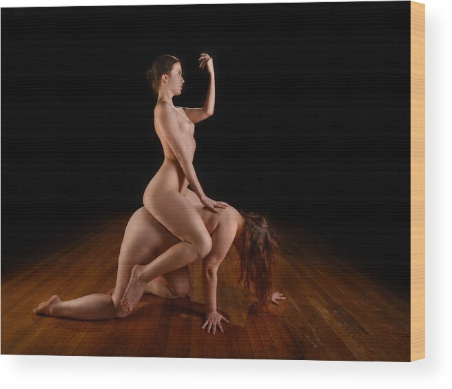 Two Wood Print featuring the photograph 1771 Two Nude Woman Dominant and Submissive by Chris Maher