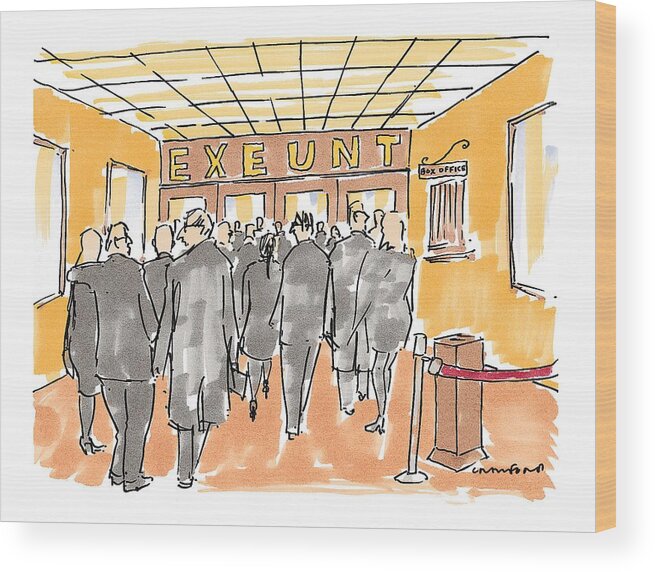 (people Entering Theater With Sign Overhead Reading: 'exeunt.') Shakespeare Wood Print featuring the drawing New Yorker December 7th, 1998 #2 by Michael Crawford