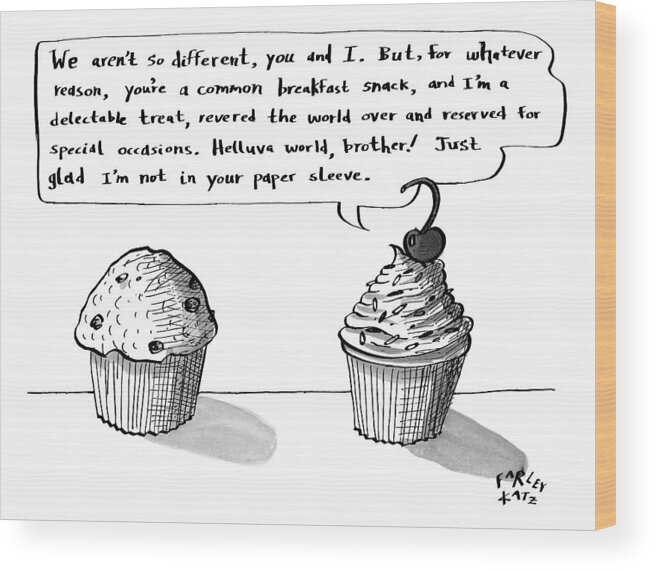 Captionless Wood Print featuring the drawing A Cupcake Talks To A Muffin. Captionless by Farley Katz