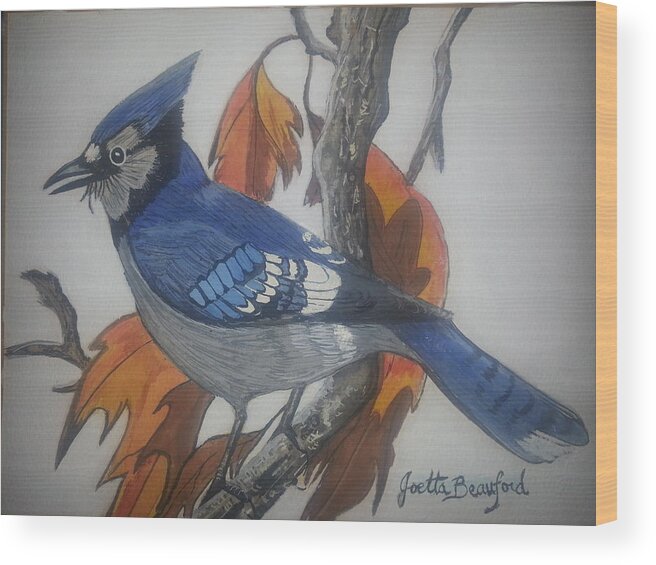 Bird Wood Print featuring the painting Blue Jay at Fall by Joetta Beauford