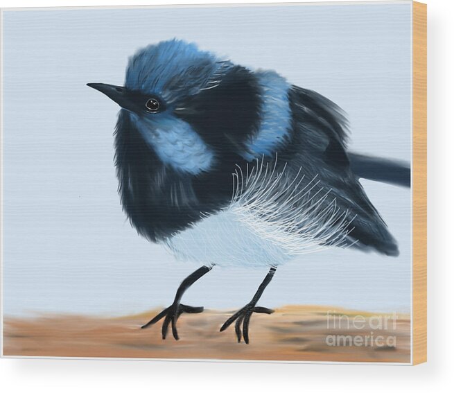 Blue Wood Print featuring the painting Blue Wren Beauty by Barefoot Bodeez Art