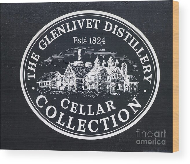 Whisky Wood Print featuring the photograph Glenlivet Distillery - Cellar Sign by Phil Banks