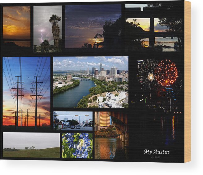 Austin Texas Wood Print featuring the photograph My Austin by James Granberry