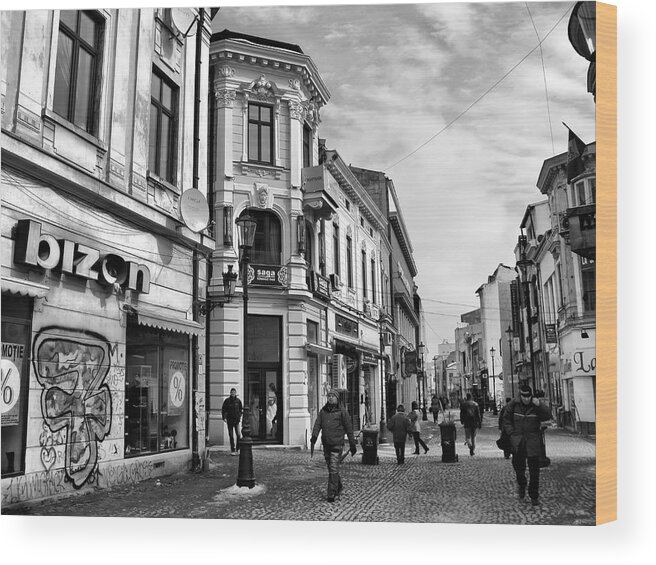 Old Town Bucharest Wood Print featuring the photograph Old Town of Bucharest - Romania/ Black and White by Daliana Pacuraru