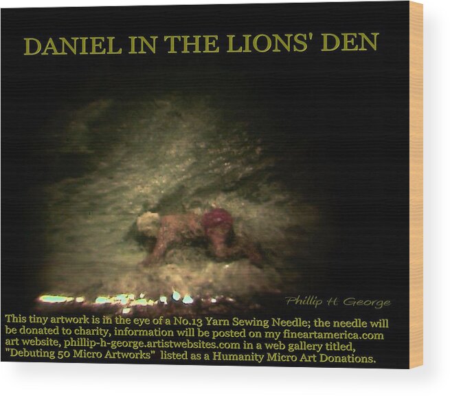 Nanomicroinfinity Art Wood Print featuring the painting Daniel In The Lion's Den Info Photo No.1 #1 by Phillip H George