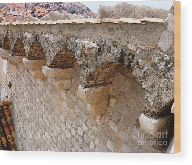 Arches Wood Print featuring the photograph Arches on the Wall of Dubrovnik by Amalia Suruceanu