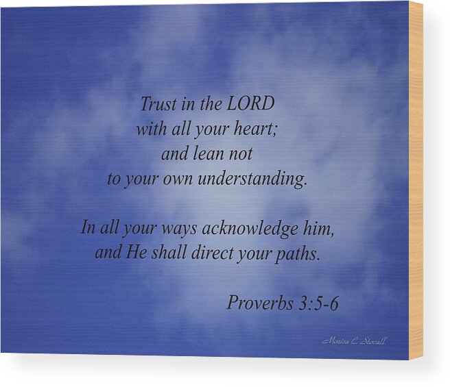Buy Scripture Print Wood Print featuring the photograph Trust in the Lord... #1 by Monica C Stovall