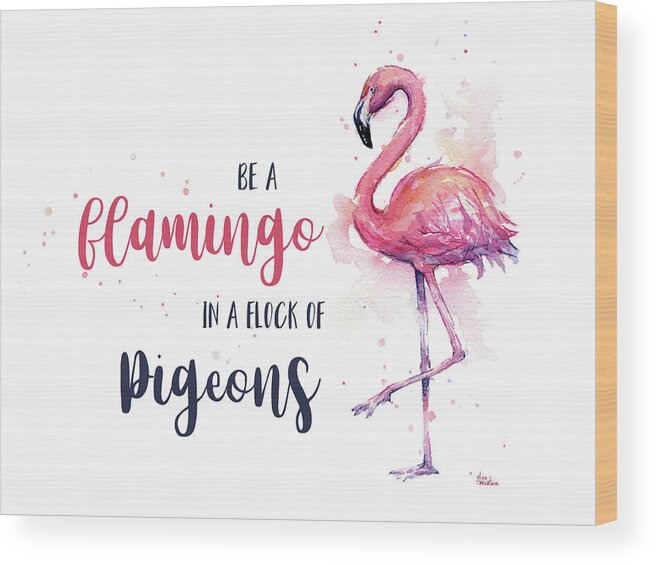 Flamingo Wood Print featuring the painting Be a Flamingo by Olga Shvartsur