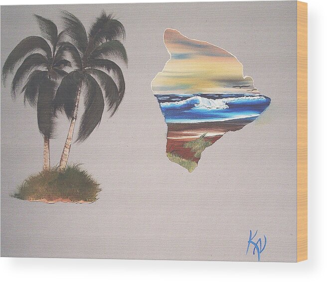 big Island Wood Print featuring the painting Palms and Big Island by Karen Nicholson