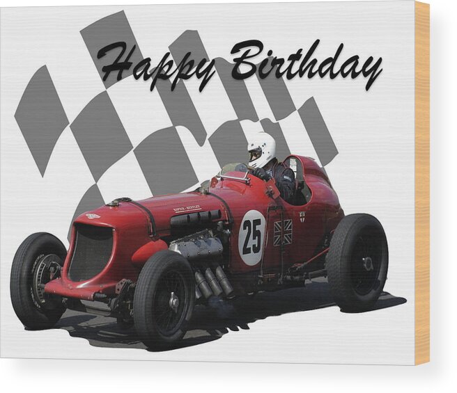 Racing Car Wood Print featuring the photograph Racing Car Birthday Card 3 by John Colley