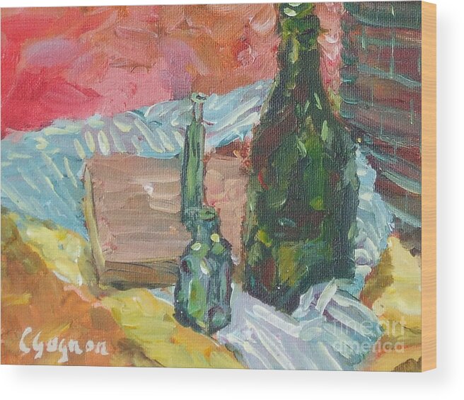 Bottle Wood Print featuring the painting Still Life with Three Bottles by Claire Gagnon