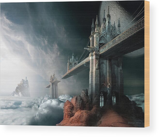 Sky Clouds Rainbow Bridge Haven Gothic Architecture Broken Island Moon Wood Print featuring the digital art Bridges to the Neverland by George Grie