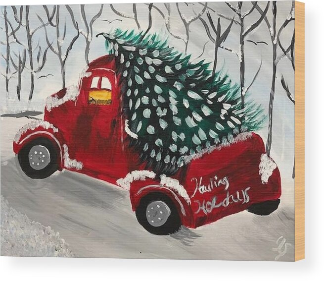 Art Wood Print featuring the painting Hauling Holidays by Yvonne Sewell