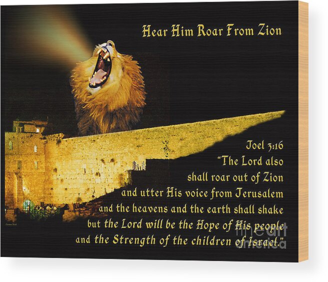 Lion; Judah; Roar; Jerusalem; Zion; Jesus Wood Print featuring the digital art Roar From Zion Joel 3 by Constance Woods