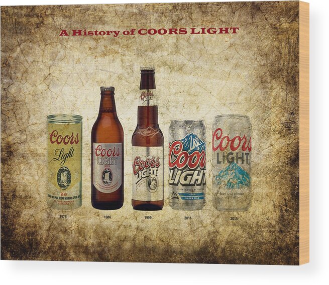 Coors Wood Print featuring the digital art A History of COORS Light by Dan Haraga