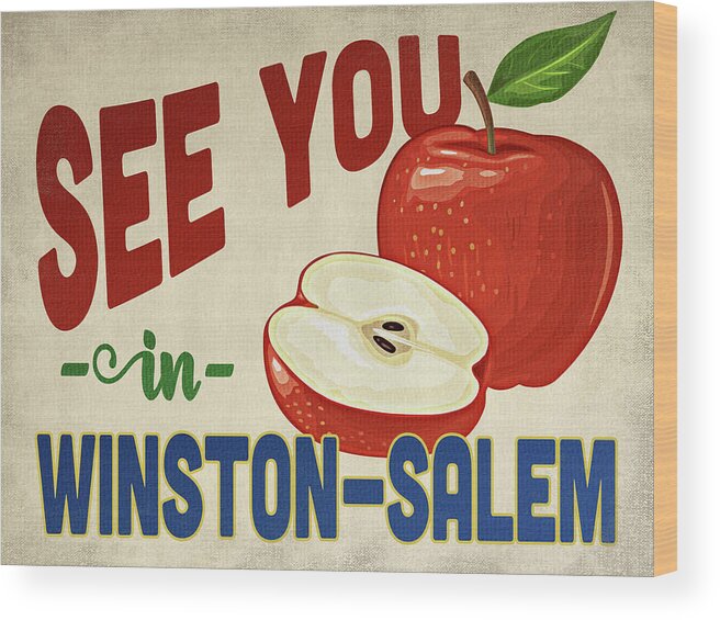 Winston-salem Wood Print featuring the digital art Winston-Salem Apple - Vintage by Flo Karp