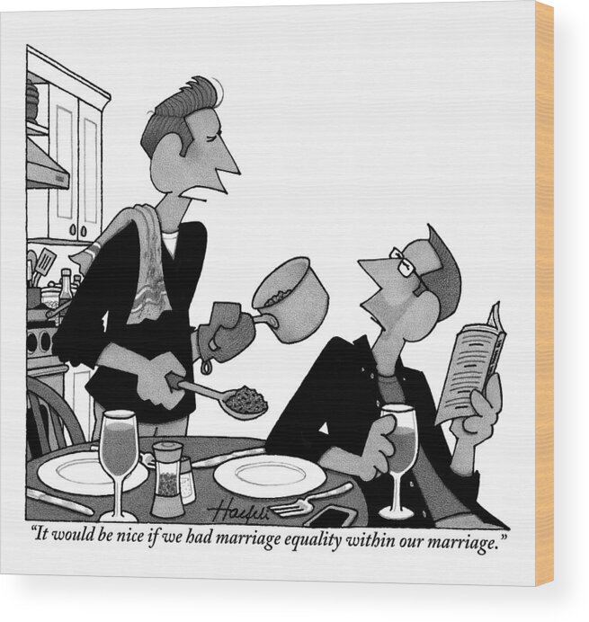 A Gay Man Serves Food To His Partner Who Wood Print by William Haefeli -  Fine Art America