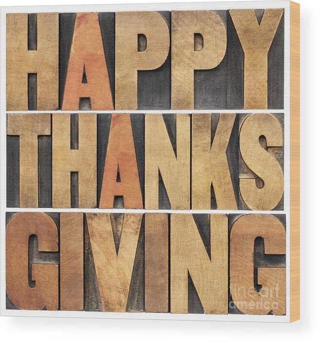 Thanksgiving Wood Print featuring the photograph Happy Thanksgiving by Marek Uliasz