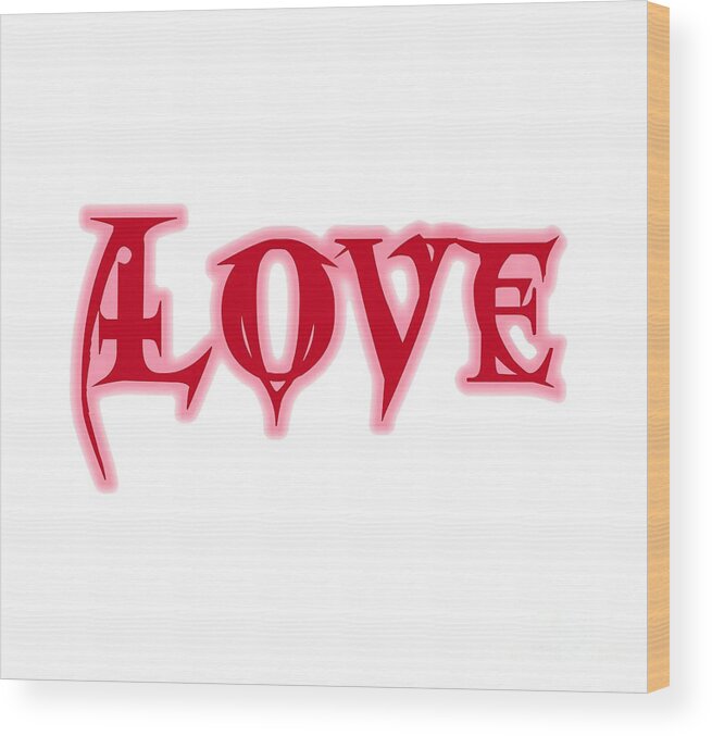 Love Wood Print featuring the digital art Love Text by Rachel Hannah