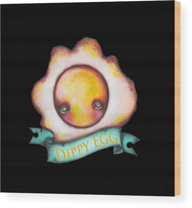 Breakfast Wood Print featuring the painting Dippy Egg by Abril Andrade