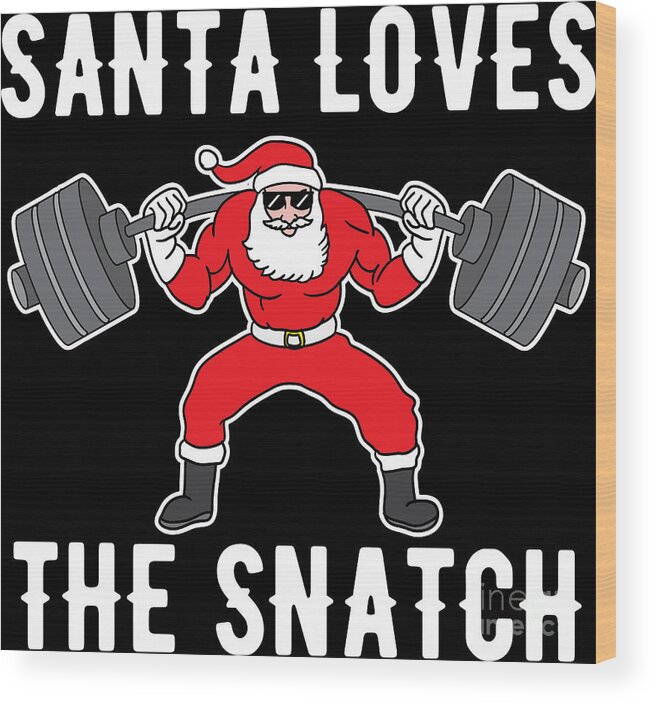 https://render.fineartamerica.com/images/rendered/default/wood-print/8/7.5/break/images/artworkimages/medium/3/merry-fitmas-christmas-xmas-santa-snatch-fitness-holiday-gift-haselshirt.jpg