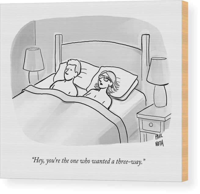 Google Glass Wood Print featuring the drawing A Man And A Woman Lie In Bed by Paul Noth