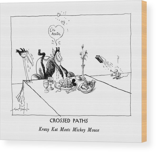 Crossed Paths
Krazy Kat Meets Mickey Mouse

Crossed Paths: Krazy Kat Meets Mickey Mouse: Title. Krazy Kat Sits At A Table With The Remains Of Mickey Mouse On A Plate Wood Print featuring the drawing Crossed Paths
Krazy Kat Meets Mickey Mouse by Ronald Searle