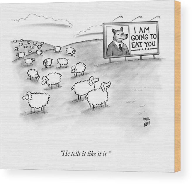 Sheep Wood Print featuring the drawing He Tells It Like It Is by Paul Noth