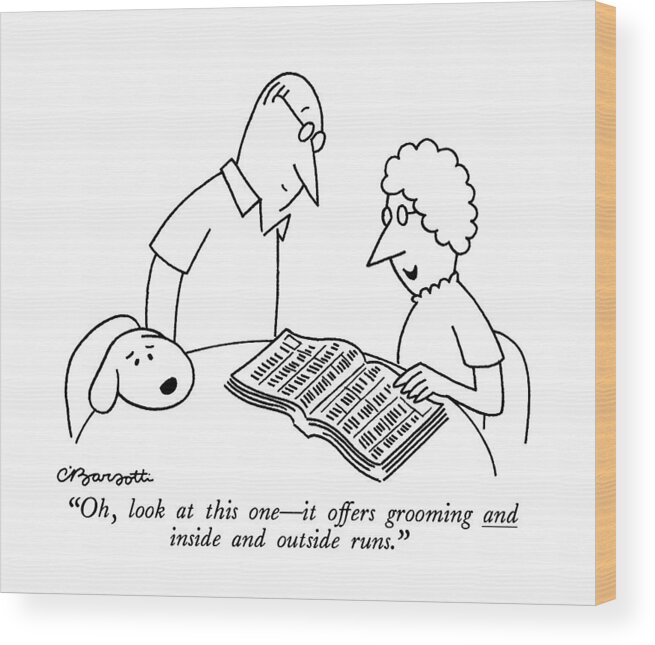 

 Woman Says To Husband As She Looks Through Phone Book Wood Print featuring the drawing Oh, Look At This One - It Offers Grooming by Charles Barsotti