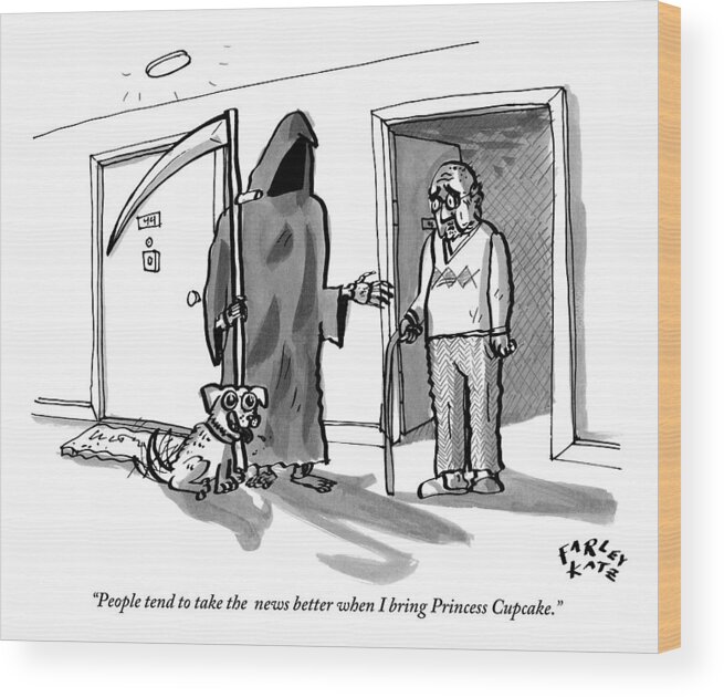 #condenastnewyorkercartoon Wood Print featuring the drawing The Grim Reaper Brings A Small Puppy by Farley Katz