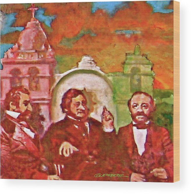 Last Three Mexican Generals Wood Print featuring the painting Last Three Mexican Generals by Craig A Christiansen