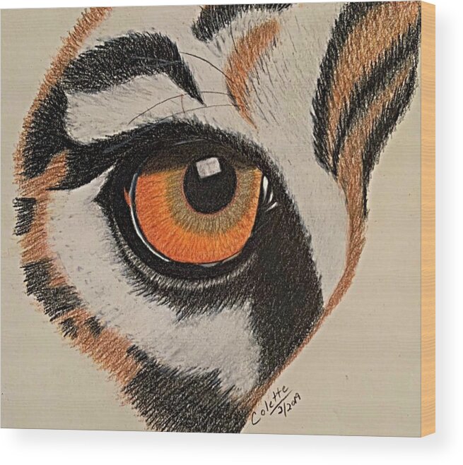 Tiger Eye Wood Print featuring the drawing Eye of the tiger by Colette Lee