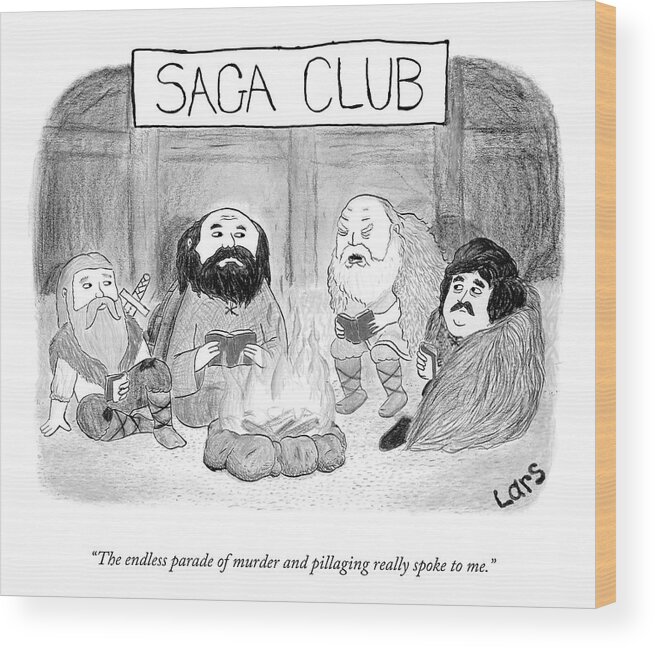Beard Wood Print featuring the drawing Saga Club by Lars Kenseth