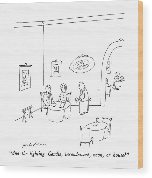 

 Waiter To Couple At Restaurant. 
Restaurants Wood Print featuring the drawing And The Lighting. Candle by Michael Maslin