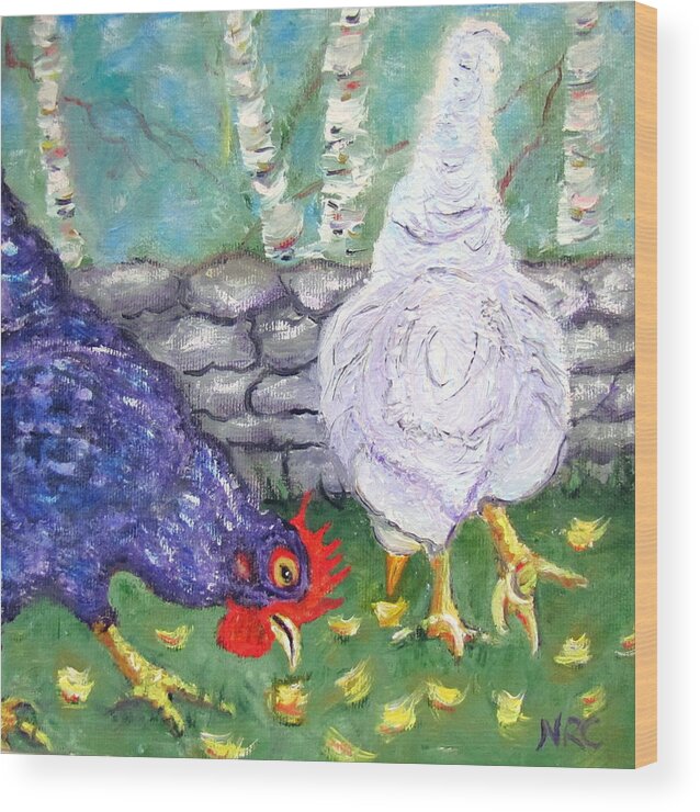 Chicken Wood Print featuring the photograph Chicken Neighbors by Natalie Rotman Cote