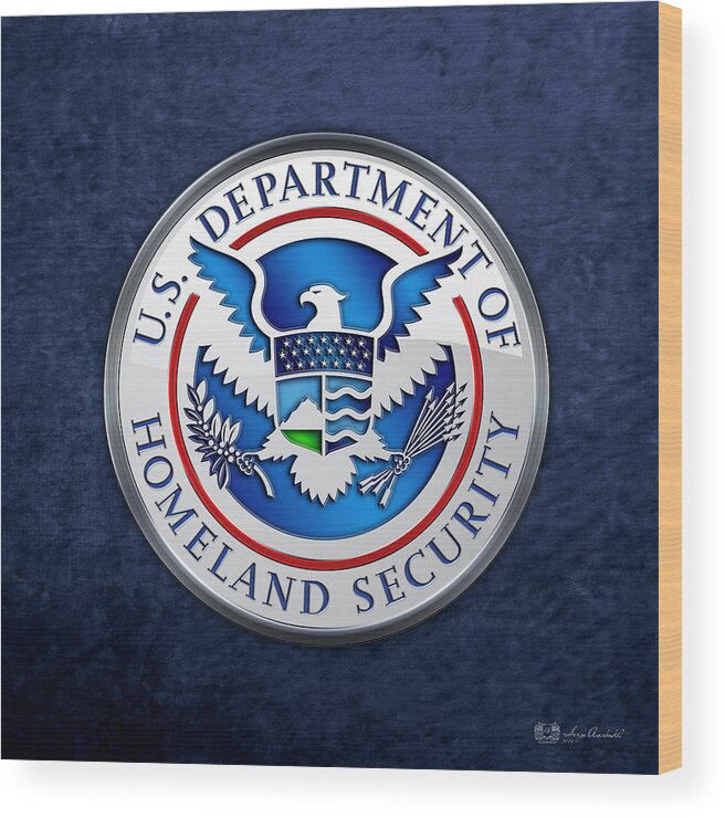 'military Insignia & Heraldry 3d' Collection By Serge Averbukh Wood Print featuring the digital art Department of Homeland Security - D H S Emblem on Blue Velvet by Serge Averbukh