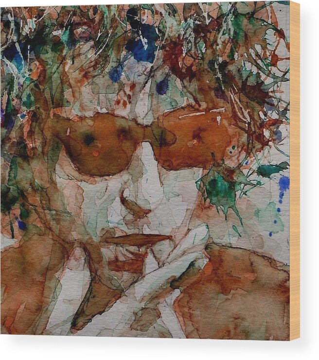 Bob Dylan Wood Print featuring the painting Just Like A Woman by Paul Lovering