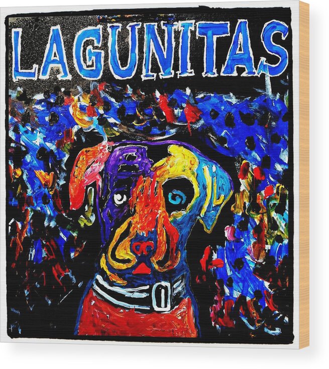 Lagunitas Wood Print featuring the painting Lagunitas Dog by Neal Barbosa
