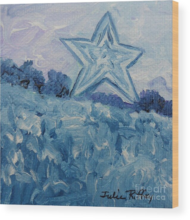 Mill Mountain Star Wood Print featuring the painting Mill Mountain Star by Julie Brugh Riffey