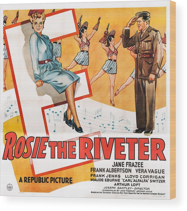 1940s Movies Wood Print featuring the photograph Rosie The Riveter, Us Poster, Front by Everett