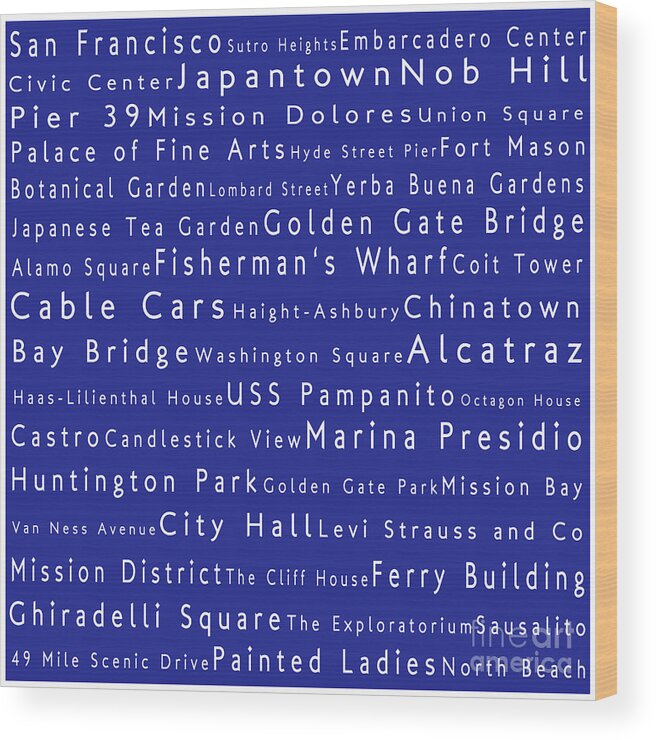 Cities Wood Print featuring the photograph San Francisco in Words Blue by Sabine Jacobs