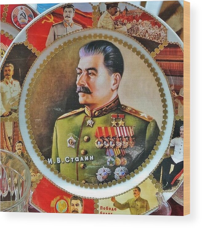  Wood Print featuring the photograph Seen This Decorative Plate With Stalin by Helen Vitkalova