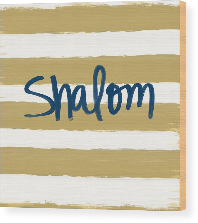 Shalom Wood Print featuring the painting Shalom- Blue with Gold by Linda Woods